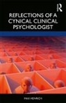 Max Heinrich - Reflections of a Cynical Clinical Psychologist