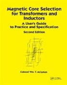 Colonel Wm. T. Mclyman, McLyman Colonel Wm. T. - Magnetic Core Selection for Transformers and Inductors