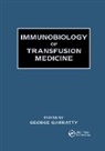 George Garratty, Garratty George - Immunobiology of Transfusion Medicine