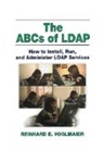 Reinhard E. Voglmaier, Reinhard E. (Glaxosmithkline Spa Voglmaier - Abcs of Ldap