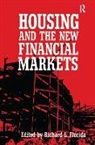 Richard Florida, Richard L. Florida, Florida Richard - Housing and the New Financial Mark