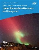 Wenbin (National Center for Atmospheric Rese Wang, Larry J Paxton, Larry J. Paxton, Wenbin Wang, Yongliang Zhang, Zhang Yongliang - Space Physics and Aeronomy, Upper Atmosphere Dynamics and Energetics