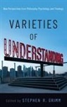 Stephen R. (Professor of Philosophy Grimm, Stephen R. Grimm, Grimm Stephen R. - Varieties of Understanding