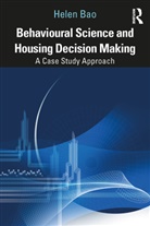 Helen Bao, Helen (University of Cambridge Bao - Behavioural Science and Housing Decision Making
