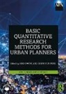 Reid Park Ewing, Reid Ewing, Ewing Reid, Keunhyun Park - Basic Quantitative Research Methods for Urban Planners