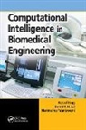 Rezaul Begg, Rezaul Lai Begg, Begg Rezaul, Daniel T.H. Lai, Lai Daniel T.H., Marimuthu Palaniswami... - Computational Intelligence in Biomedical Engineering