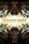Professor Julian (Uehiro Chair in Pract Savulescu, Will Davies, Rebecca Roache, Julian Savulescu - Psychiatry Reborn: Biopsychosocial Psychiatry in Modern Medicine
