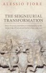 Alessio Fiore, Alessio (Lecturer of Medieval History Fiore - Seigneurial Transformation