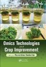 Noureddine Benkeblia, Noureddine (University of the West Indi Benkeblia, Noureddine Benkeblia, Benkeblia Noureddine - Omics Technologies and Crop Improvement