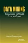 Bhavani Thuraisingham, Bhavani (The University of Texas At Thuraisingham - Data Mining