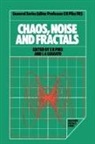 E. Roy Lugiato Pike, L .A. Lugiato, L a Lugiato, E Roy Pike, Pike E. Roy - Chaos, Noise and Fractals