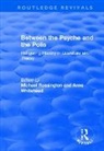 Anne Whitehead, Michael Rossington, Rossington Michael - Between the Psyche and the Polis