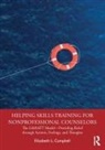Elizabeth L. Campbell, Elizabeth L. (Private Practice Campbell - Helping Skills Training for Nonprofessional Counselors