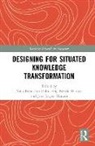 Nina (University of Southern Denmar Bonderup Dohn, Nina Bonderup Dohn, Jens Jørgen Hansen, Stig Børsen Hansen - Designing for Situated Knowledge Transformation