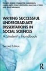 Charlotte Hargreaves, Philip Hodgson, Hodgson Philip, Francis Jegede, Francis Hargreaves Jegede, Jegede Francis... - Writing Successful Undergraduate Dissertations in Social Sciences