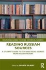 George (University of Southampton Gilbert, George Gilbert, Gilbert George - Reading Russian Sources