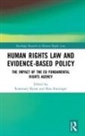 Rosemary (Trinity College Dublin Byrne, Rosemary Entzinger Byrne, Rosemary Byrne, Byrne Rosemary, Han Entzinger, Entzinger Han - Human Rights Law and Evidence-Based Policy