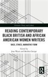 Jean George Wyatt, Sheldon George, Jean Wyatt, Wyatt Jean - Reading Contemporary Black British and African American Women Writers