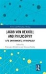 Francesca (University of Kassel Michelini, Francesca Kochy Michelini, Kristian Köchy, Francesca Michelini - Jakob Von Uexkull and Philosophy