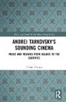 Tobias Pontara, Tobias (Gothenburg University Pontara - Andrei Tarkovsky''s Sounding Cinema
