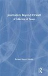 Richard Keeble, Richard (University of Lincoln Keeble, Richard Lance Keeble - Journalism Beyond Orwell