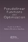 Shashi Kant Mishra, Shashi Kant Upadhyay Mishra, Mishra Shashi Kant, Balendu Bhooshan Upadhyay, Upadhyay Balendu Bhooshan - Pseudolinear Functions and Optimization