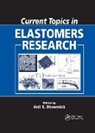 Anil K. Bhowmick, Anil K. Bhowmick - Current Topics in Elastomers Research