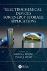 Mesfin A. (Council for Scientific and Indu Kebede, Fabian I Ezema, Fabian I. Ezema, Mesfin A Kebede, Mesfin A. Kebede - Electrochemical Devices for Energy Storage Applications