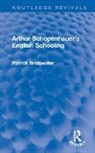 Patrick Bridgwater, Bridgwater Patrick - Arthur Schopenhauer''s English Schooling