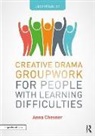 Anna Chesner, Chesner Anna - Creative Drama Groupwork for People With Learning Difficulties
