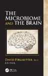 David Perlmutter, David Perlmutter, Perlmutter David - Microbiome and the Brain