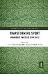 Thomas F. (University of Brighton Carter, Thomas F. Burdsey Carter, Daniel Burdsey, Burdsey Daniel, Thomas F. Carter, Carter Thomas F.... - Transforming Sport