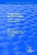 Manouche Davies Tavakoli, Huw Davies, Mo Malek, Malek Mo, Manouche Tavakoli, … - Health Policy and Economics Strategic Issues in Health Care Management