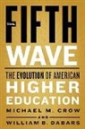 Michael M. Crow, Michael M. (Arizona State University) Dabars Crow, William B. Dabars, Dabars William B. - Fifth Wave
