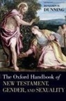 Benjamin H. Dunning, Benjamin H. (Associate Professor Dunning, Dunning Benjamin H. - Oxford Handbook of New Testament, Gender, and Sexuality