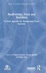 Danny Borelli Hunter, Teresa Borelli, Borelli Teresa, Eliot Gee, Danny Hunter, Hunter Danny - Biodiversity, Food and Nutrition