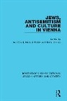 Ivar Pollak Oxaal, Gerhard Botz, Botz Gerhard, Ivar Oxaal, Oxaal Ivar, Michael Pollak - Jews, Antisemitism and Culture in Vienna