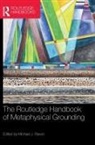 Michael Raven, Michael Raven - Routledge Handbook of Metaphysical Grounding