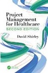 David Shirley, Shirley David - Project Management for Healthcare