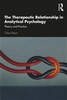 Claus Braun - Therapeutic Relationship in Analytical Psychology