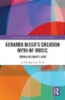 Judith Stallings-Ward - Gerardo Diegos Creation Myth of Music