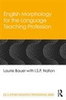 Laurie Bauer, Laurie Nation Bauer, Bauer Laurie, I.S.P. Nation - English Morphology for the Language Teaching Profession