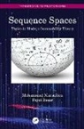 Feyzi Başar, Mohammad Mursaleen, Mohammad (Professor Mursaleen, Mohammad Basar Mursaleen, Mursaleen Mohammad - Sequence Spaces