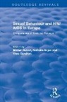 Nathalie Hubert Bajos, Nathalie Bajos, Bajos Nathalie, Michel Hubert, Hubert Michel, Theo Sandfort - Sexual Behaviour and Hiv/aids in Europe