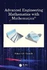 Edward B. Magrab, Magrab Edward B. - Advanced Engineering Mathematics With Mathematica
