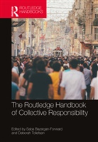 Saba Tollefsen Bazargan-Forward, Saba Bazargan-Forward, Deborah Tollefsen - Routledge Handbook of Collective Responsibility