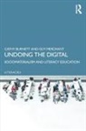 Cathy Burnett, Cathy (Sheffield Hallam University Burnett, Guy Merchant - Undoing the Digital