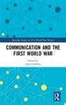 John Griffiths, John Griffiths - Communication and the First World War