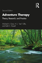 Michael A. Gass, Michael A. (University of New Hampshire Gass, Michael A. Gillis Gass, Gass Michael A., H.L. "Lee" Gillis, Keith C. Russell... - Adventure Therapy