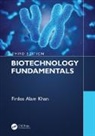 Firdos Alam Khan, Firdos Alam (Manipal University Khan, Khan Firdos Alam - Biotechnology Fundamentals Third Edition